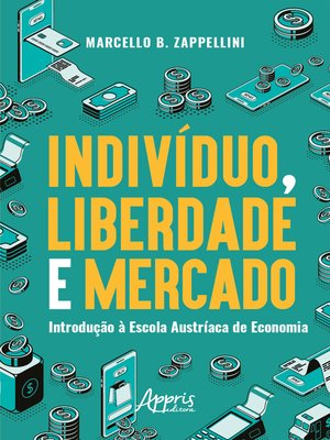 cover image of Indivíduo, Liberdade e Mercado